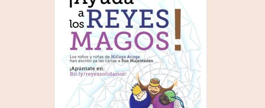 Ayuda a los Magos de Oriente a traer regalos a  niñas y niños de Málaga Acoge