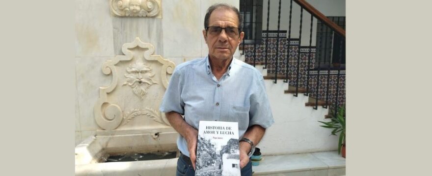 Nuestro voluntario Pepe Juárez presentará en Málaga su novela Historia de amor y lucha 